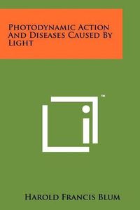 Cover image for Photodynamic Action and Diseases Caused by Light