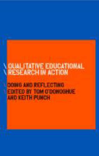 Cover image for Qualitative Educational Research In Action: Doing and reflecting