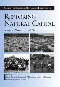 Cover image for Restoring Natural Capital: Science, Business, and Practice