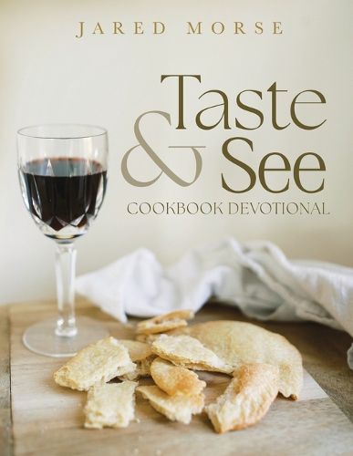Cover image for Taste & See Cookbook Devotional