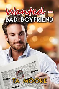 Cover image for Wanted: Bad Boyfriend