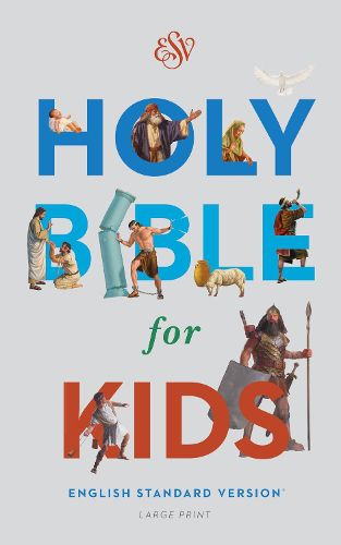 Cover image for ESV Holy Bible for Kids, Large Print
