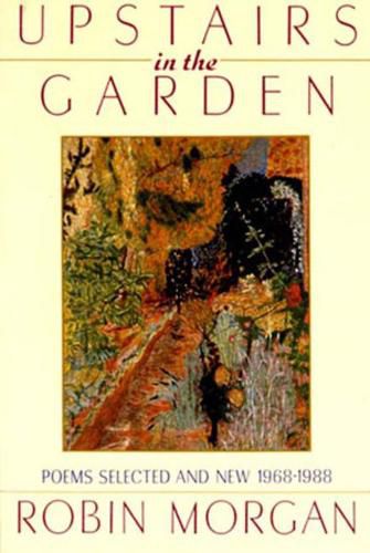 Cover image for Upstairs in the Garden: Poems Selected and New 1968-1988