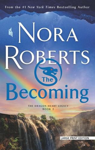 Cover image for The Becoming: The Dragon Heart Legacy, Book 2