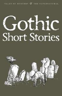 Cover image for Gothic Short Stories