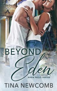 Cover image for Beyond Eden: A Sweet, Redemption Romance