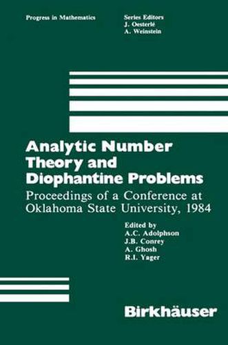 Cover image for Analytic Number Theory and Diophantine Problems: Proceedings of a Conference at Oklahoma State University, 1984