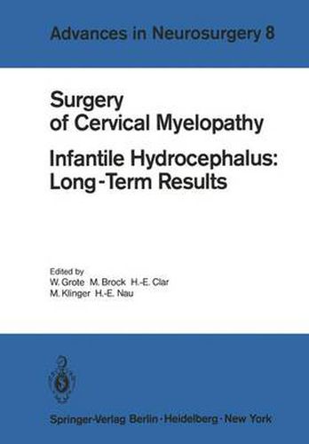 Surgery of Cervical Myelopathy: Infantile Hydrocephalus: Long-Term Results