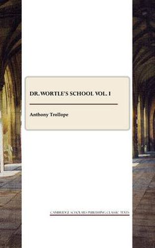 Cover image for Dr. Wortle's School