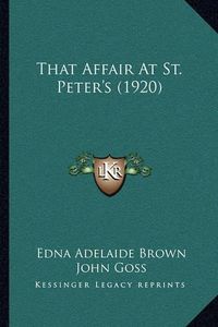 Cover image for That Affair at St. Peter's (1920)