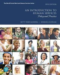 Cover image for An Introduction to Human Services: Policy and Practice Plus Mylab Helping Professions with Pearson Etext -- Access Card Package