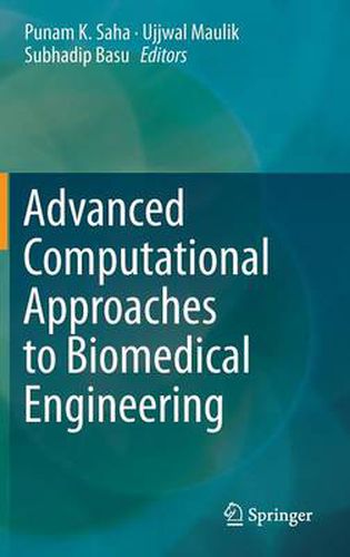 Cover image for Advanced Computational Approaches to Biomedical Engineering