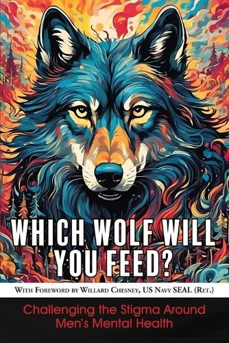 Cover image for Which Wolf Will You Feed?