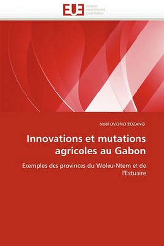 Cover image for Innovations Et Mutations Agricoles Au Gabon