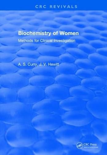 Cover image for Biochemistry of Women: Methods for Clinical Investigation: For Clinical Investigation