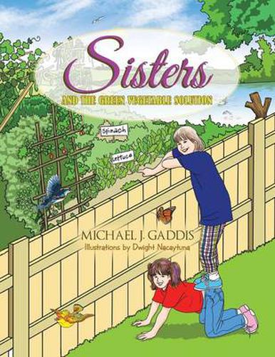 Cover image for Sisters and the Green Vegetable Solution