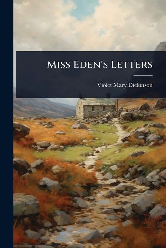 Cover image for Miss Eden's Letters