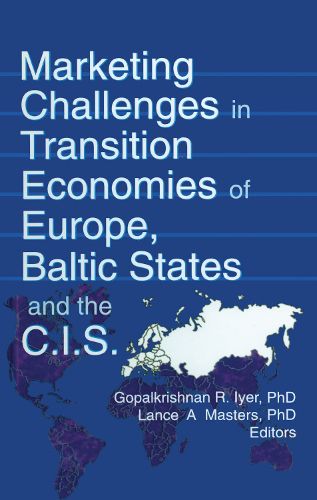 Cover image for Marketing Challenges in Transition Economies of Europe, Baltic States and the CIS