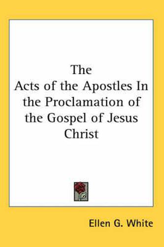 Cover image for The Acts of the Apostles in the Proclamation of the Gospel of Jesus Christ