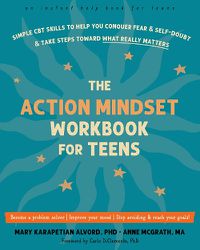 Cover image for The Action Mindset Workbook for Teens