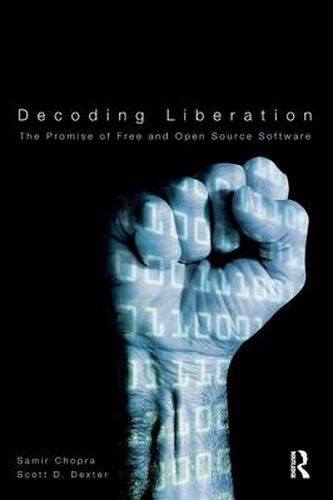 Cover image for Decoding Liberation: The Promise of Free and Open Source Software