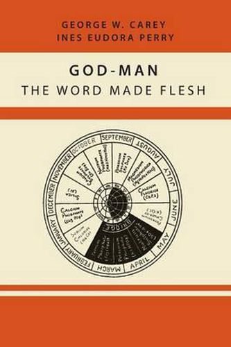 Cover image for God-Man: The Word Made Flesh