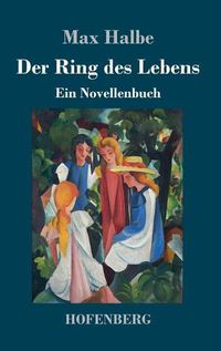 Cover image for Der Ring des Lebens: Ein Novellenbuch