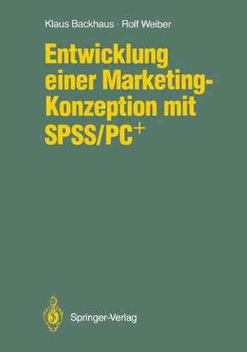 Cover image for Entwicklung einer Marketing-Konzeption mit SPSS/PC+