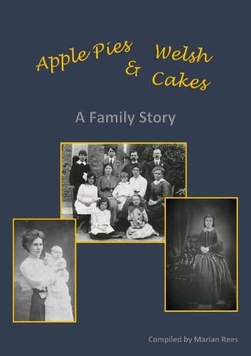 Cover image for Apple Pies and Welsh Cakes: A Family Story