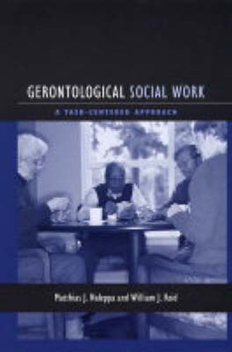 Gerontological Social Work: A Task-Centered Approach