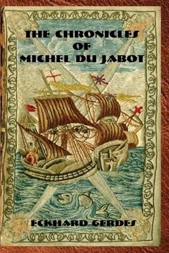 The Chronicles of Michel Du Jabot