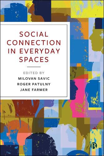 Cover image for Social Connection in Everyday Spaces