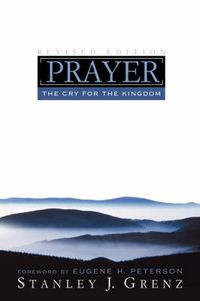 Cover image for Prayer: The Cry for the Kingdom