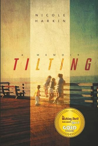 Cover image for Tilting: A Memoir