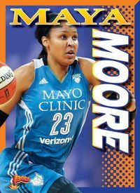 Cover image for Maya Moore