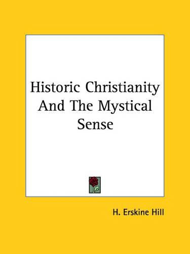 Cover image for Historic Christianity and the Mystical Sense