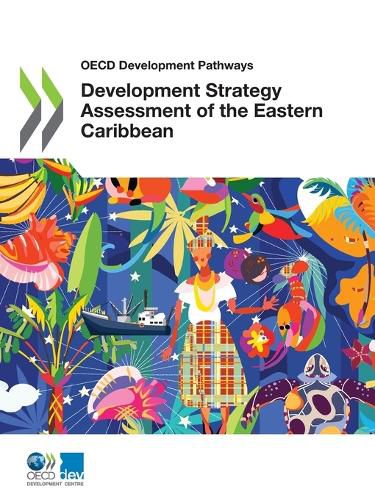 Cover image for Development strategy assessment of the eastern Caribbean