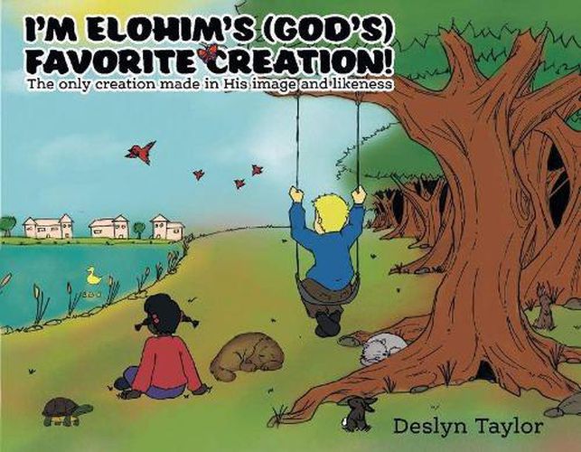 Cover image for I'm Elohim's (God's) Favorite Creation!