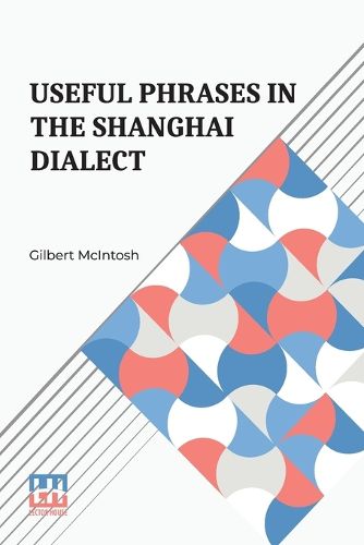Cover image for Useful Phrases in the Shanghai Dialect (Edition0)