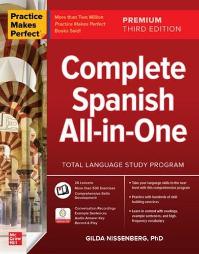 Cover image for Practice Makes Perfect: Complete Spanish All-in-One, Premium Third Edition