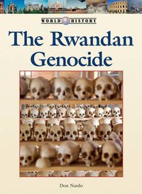 Cover image for The Rwandan Genocide