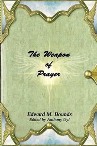 Cover image for The Weapon of Prayer