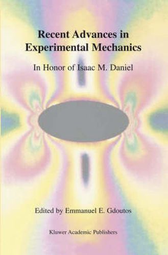 Cover image for Recent Advances in Experimental Mechanics: In Honor of Isaac M. Daniel