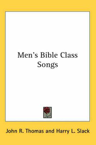 Cover image for Men's Bible Class Songs
