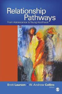 Cover image for Relationship Pathways: From Adolescence to Young Adulthood