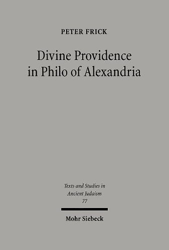 Cover image for Divine Providence in Philo of Alexandria