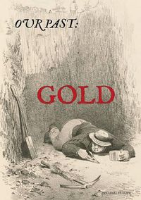 Cover image for Gold: Our Past