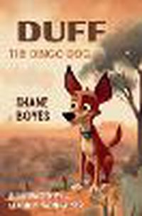 Cover image for Duff the Dingo Dog