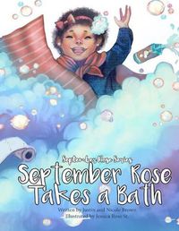 Cover image for September Rose Takes a Bath