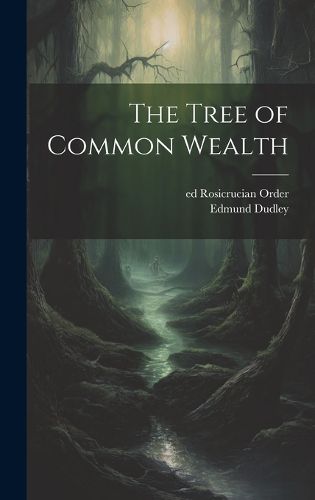 Cover image for The Tree of Common Wealth